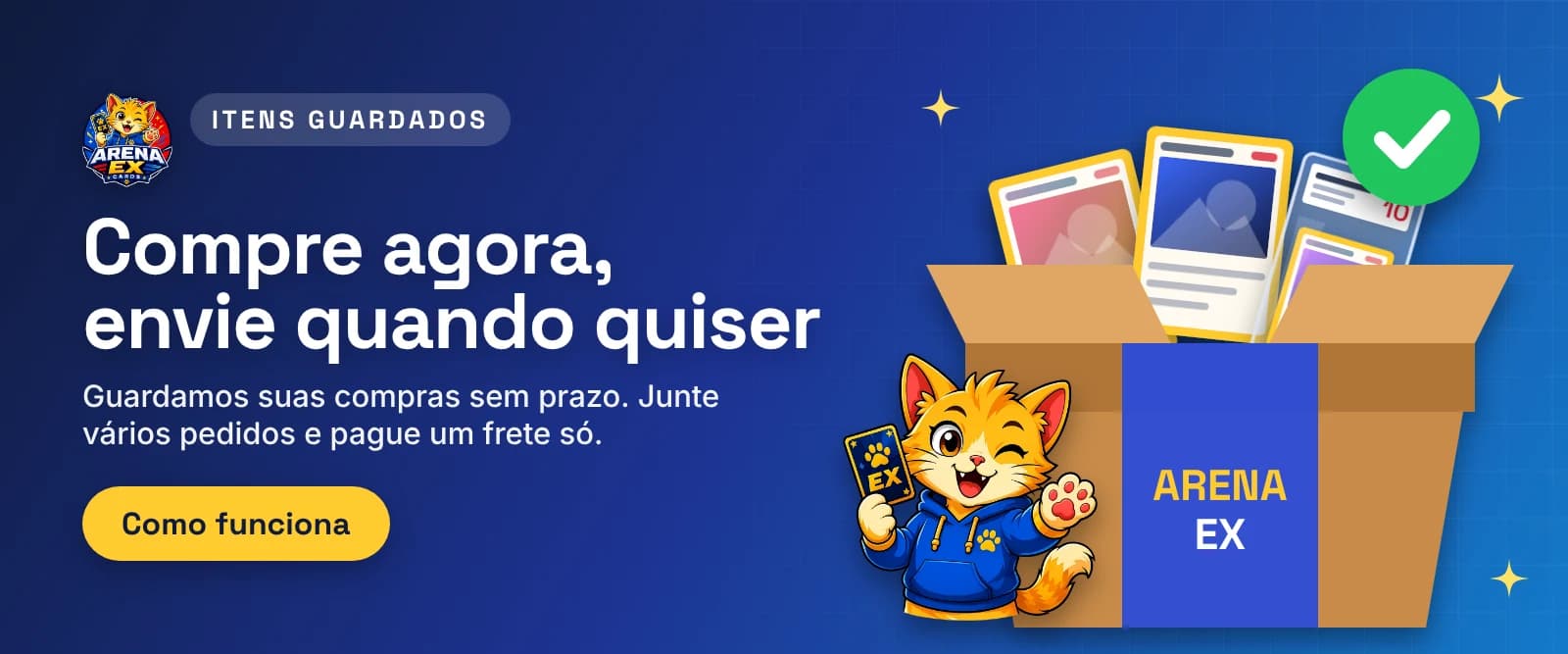 Compre agora, envie quando quiser