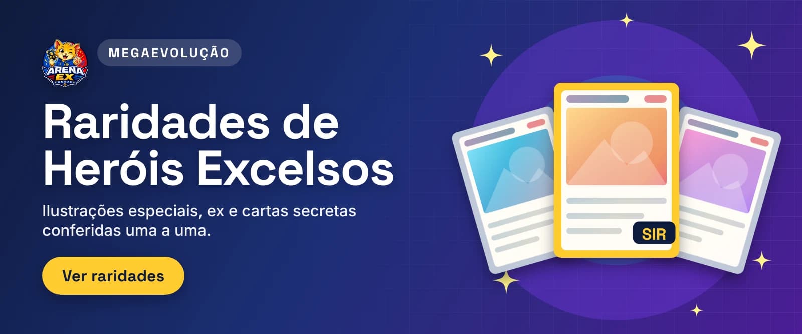 Raridades de Heróis Excelsos